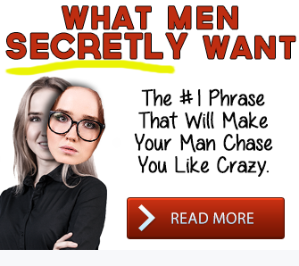 make a man chase you